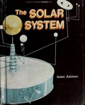 book cover of The solar system (A Follett beginning science book) by Isaac Asimov