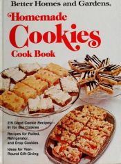 book cover of Homemade Cookies Cook Book by Better Homes and Gardens