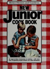 book cover of Better Homes and Gardens New Junior Cook Book by Better Homes and Gardens