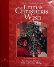 book cover of Emma's Christmas wish : a child's search for the true spirit of the season by Sallyann J. Murphy