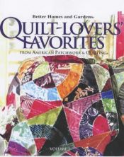 book cover of Better Homes and Gardens Quilt-Lovers Favorites from American Patchwork & Quilting Vol. 11 by Better Homes and Gardens