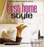book cover of First Home with Style by Better Homes and Gardens