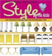book cover of Style by the Aisle (Better Homes & Gardens) by Better Homes and Gardens