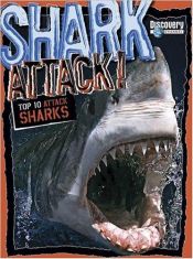 book cover of Shark Attack! Top 10 Attack Sharks by Mark Shulman
