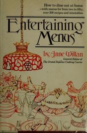 book cover of Entertaining menus by Anne Willan