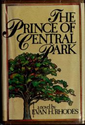 book cover of The Prince of Central Park by Evan H. Rhodes