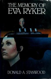 book cover of The Memory of Eva Ryker by Donald A. Stanwood