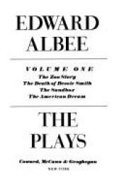 book cover of The Plays Volume 1: The Zoo Story, The Death of Bessie Smith, The Sandbox, The American Dream by Edward Franklin Albee