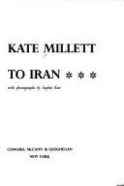 book cover of Going to Iran by Kate Millett