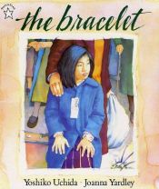 book cover of Bracelet by Donald Carrick (Illustrator) Yoshiko Uchida