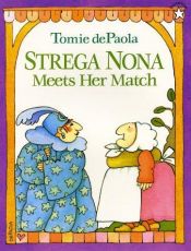 book cover of Strega Nona Meets Her Match by Tomie dePaola