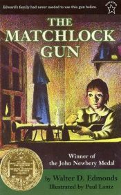 book cover of The Matchlock Gun by Walter D. Edmonds