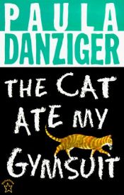 book cover of Die Katze hat meinen Turnanzug gefressen by Paula Danziger