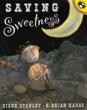 book cover of Saving Sweetness by Diane Stanley