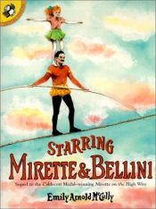 book cover of Starring mirette & bellini by Emily Arnold