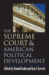 book cover of The Supreme Court And American Political Development by Ronald Kahn