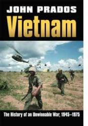 book cover of Vietnam: The History of an Unwinnable War, 1945-1975 by John Prados
