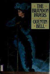 book cover of The Brandon Papers by Quentin Bell