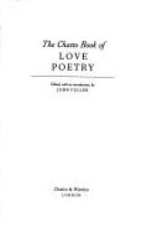 book cover of The Chatto Book of Love Poetry by John Fuller