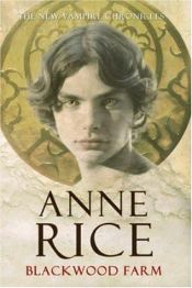 book cover of Blackwood Farm by Anne Rice