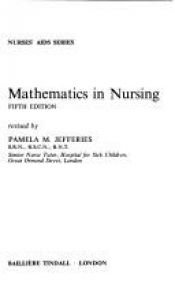 book cover of Mathematics in Nursing (Nurses' Aids) by Pamela M. Jefferies