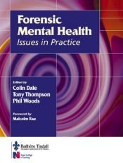 book cover of Forensic Mental Health in Practice by Colin Dale