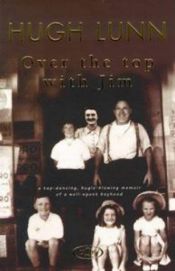 book cover of Over the top with Jim by Hugh Lunn