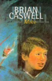 book cover of Mike by Brian Caswell