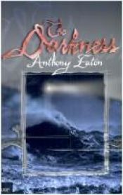 book cover of Darkness by Anthony Eaton