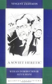 book cover of A Soviet heretic by Yevgeny Zamyatin