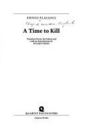 book cover of Time to Kill (Quartet Encounters) by Ennio Flaiano