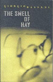 book cover of The Smell of Hay by Giorgio Bassani