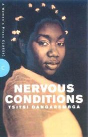 book cover of Nervous Conditions by Цици Дангарембга