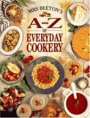 book cover of Mrs.Beeton's A-Z of Everyday Cookery by Isabella Beeton