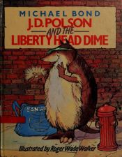 book cover of J. D. Polson and the Liberty Head Dime by Michael Bond