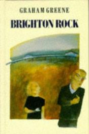 book cover of Brighton Rock: The End of the Affair by Graham Greene