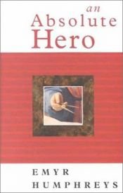 book cover of An absolute hero by Emyr Humphreys