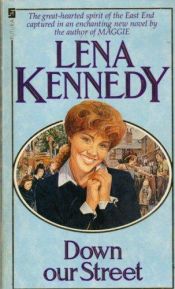 book cover of Down Our Street by Lena Kennedy