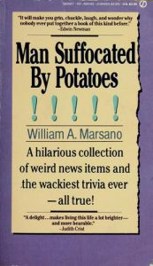 book cover of Man Suffocated by Potatoes by William A. Marsano