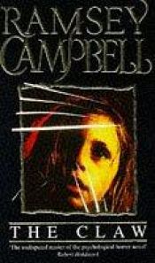 book cover of The Claw by Ramsey Campbell