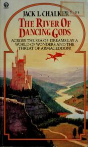 book cover of River of Dancing Gods (Dancing Gods, Book 1) by Jack L. Chalker