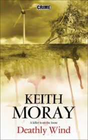 book cover of Deathly Wind by Keith Moray
