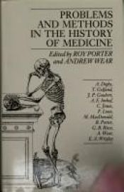 book cover of Problems and methods in the history of medicine by Roy Porter