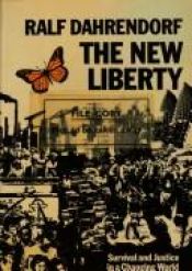 book cover of New Liberty: Survival and Justice in a Changing World by Ralf Dahrendorf