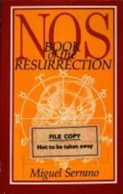 book cover of Nos, Book of the Resurrection by Miguel Serrano