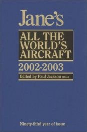 book cover of Janes All the World's Aircraft by Fred T. Jane