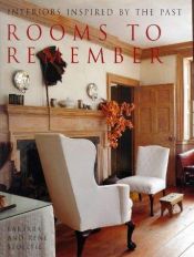 book cover of Rooms To Remember: Interiors Inspired by the Past by Barbara Stoeltie