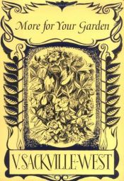 book cover of More for Your Garden by Vita Sackville-West