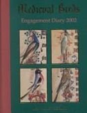 book cover of Medieval Birds Engagement Diary 2002 by British Library