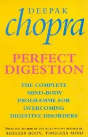 book cover of Perfect Digestion by Діпак Чопра